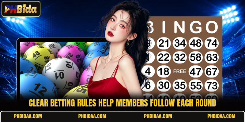 Clear betting rules help members follow each round