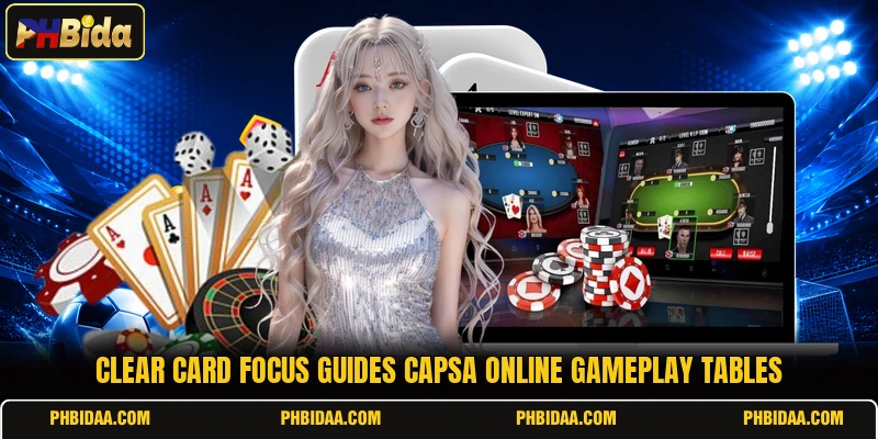 Clear card focus guides capsa online gameplay tables