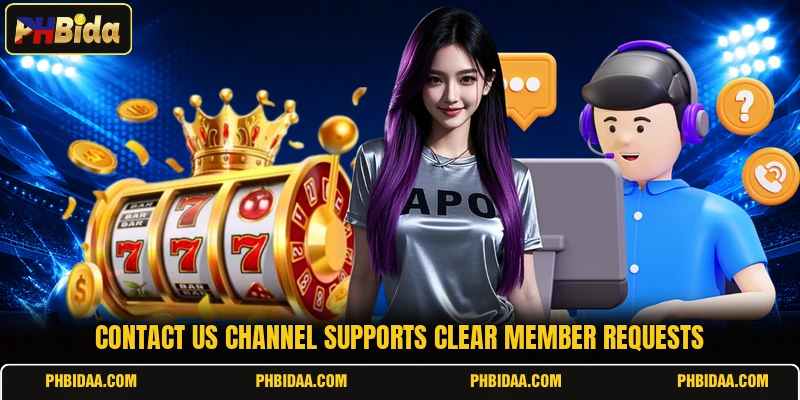 Contact us channel supports clear member requests