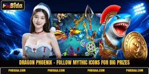 Dragon Phoenix - Follow Mythic Icons For Big Prizes