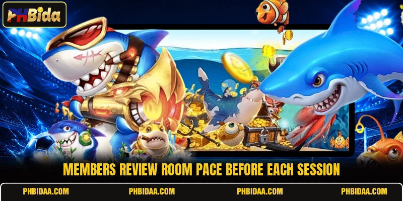 Members review room pace before each session