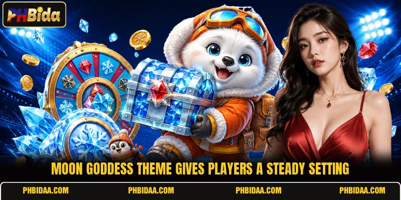 Moon Goddess theme gives players a steady setting