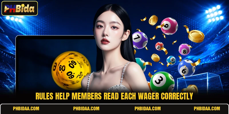 Rules help members read each wager correctly
